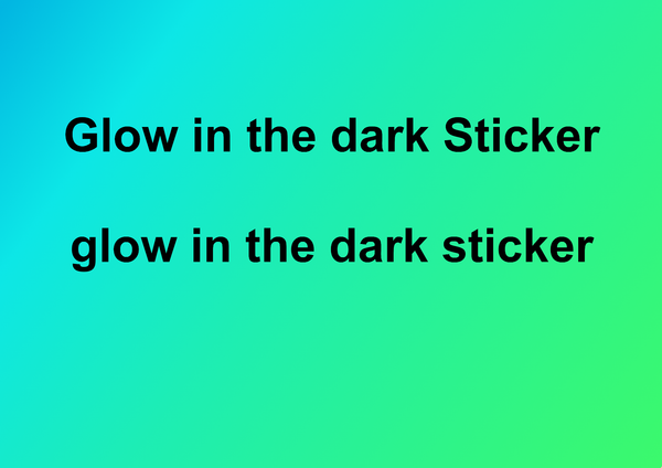 Glow in the dark Sticker