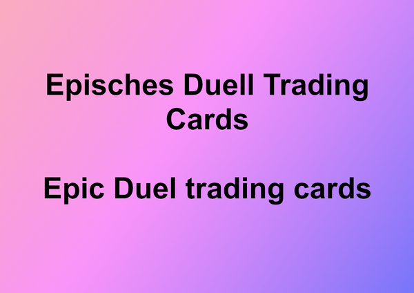 Episches Duell Trading Cards