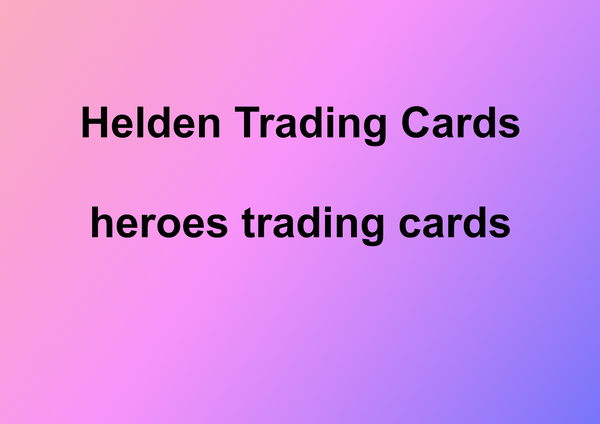 Helden Trading Cards