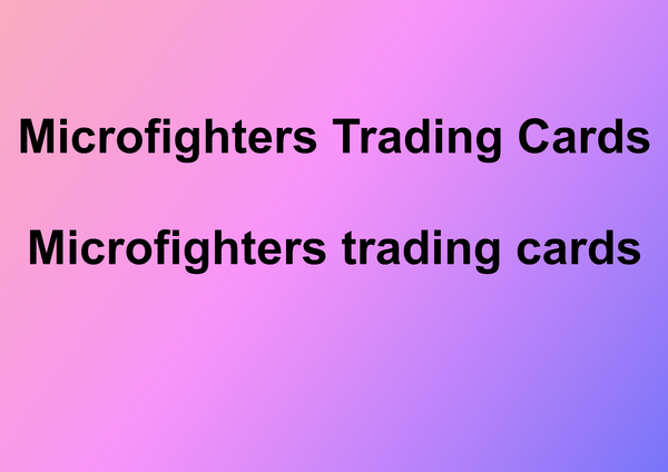 Microfighters Trading Cards